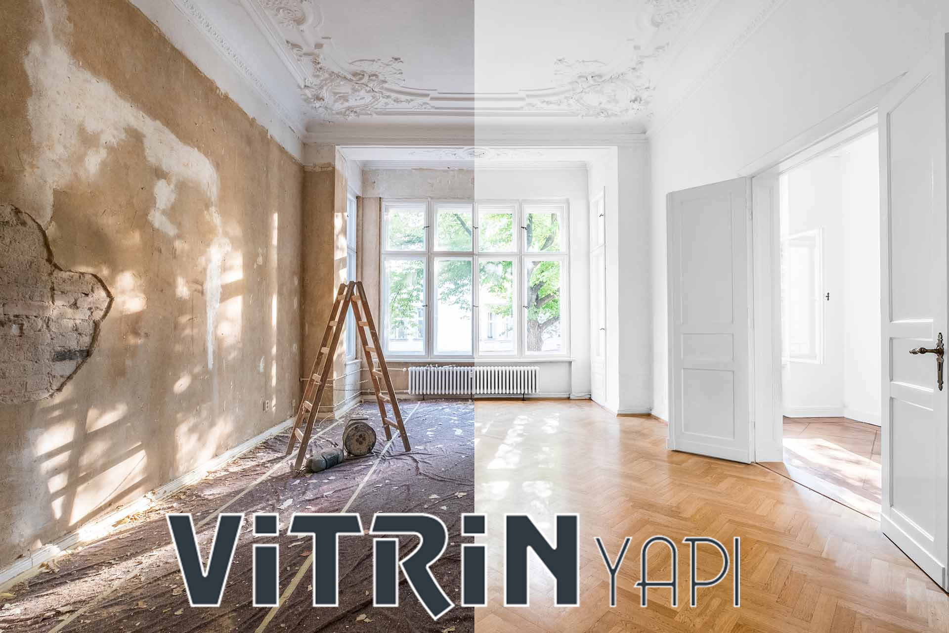 Tadilat & Tamirat İşlerinizde Vitrin Yapı'yı Tercih Edin